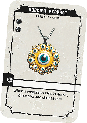 Horrific pendant draws weakness